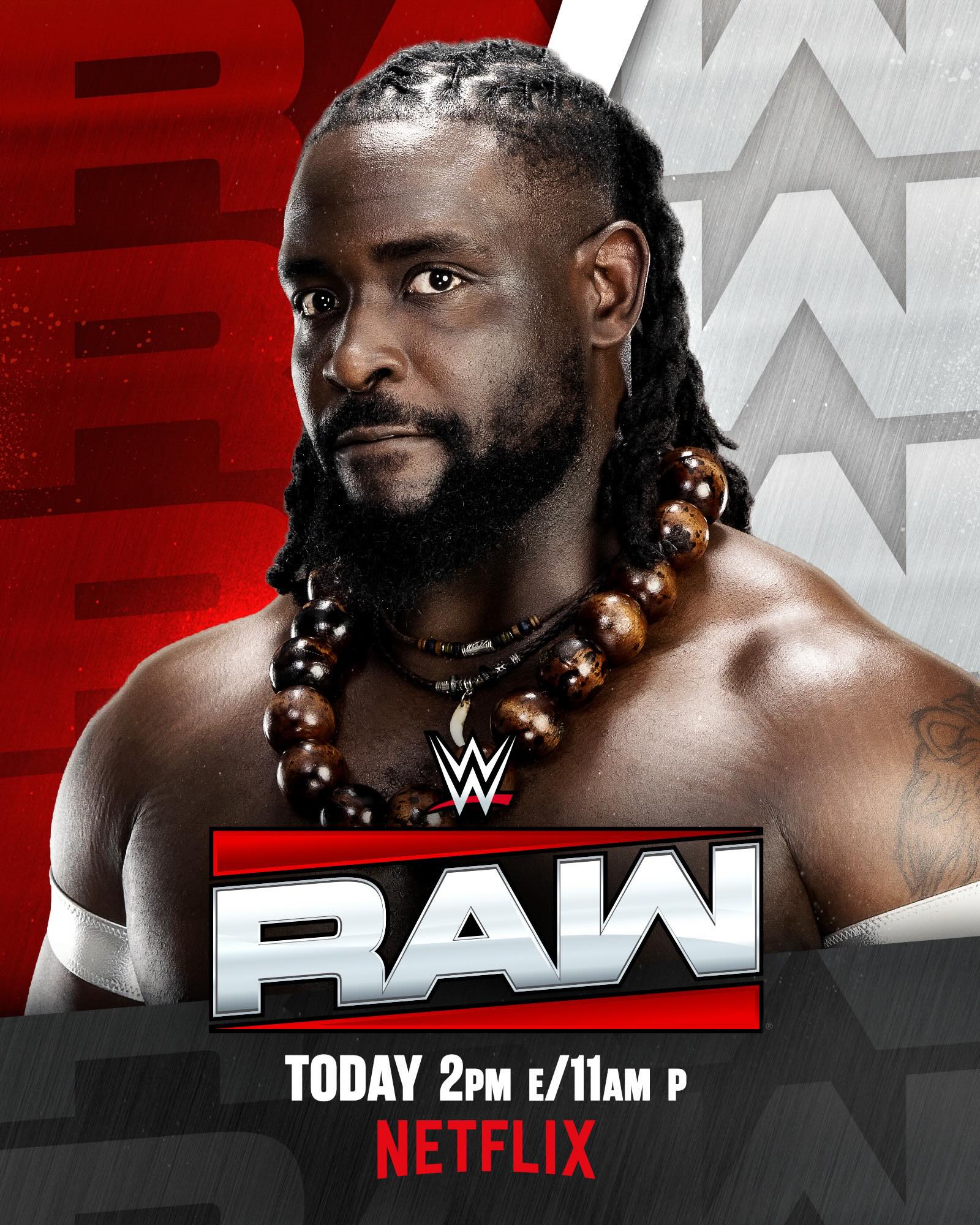 TODAY on #WWERaw: 

🔥 @oba_of_wwe kicks off Raw!

🏆 @penta_zero_miedo vs. @619iamlucha - #ICTitle Match 

🏆 @solrvca vs. @real_valkyria - Women’s #ICTitle Match 

👑 @yaonlylivvonce vs. @beckylynchwwe vs. @alexa_bliss_wwe_ vs. @chelseaagreen - Queen of the Ring Tournament First Round Match

👑 @wwerollins vs. @wwejevonevans vs. @talla_tonga vs. @starkybaby - King of the Ring Tournament First Round Match

📺 SPECIAL START TIME OF 2pm ET/11am PT on @netflix
