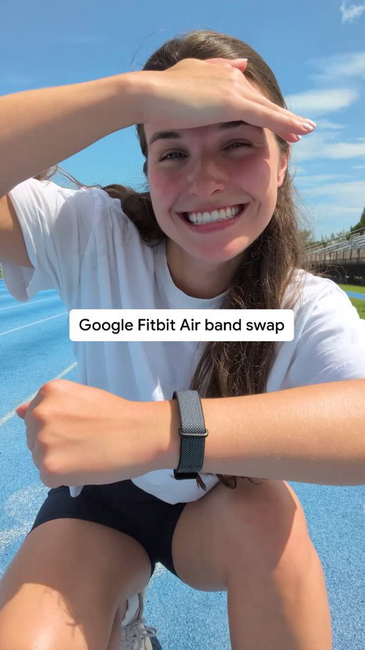 Our latest screenless wearable, Google Fitbit Air¹, available now.

¹Google Fitbit Air works with most phones running on Android 11 or higher and Apple iOS 16.4 or higher. Requires a Google Account and the Google Health app. Feature availability varies; some features require a Google Health Premium membership. Not intended for medical purposes. See g.co/health/fitbit-air and g.co/fitbit/compatibility for more information. 

¹Colors may vary and change over time with use. Not all colors are available in all areas. Accessory bands sold separately. Options may vary by country and retailer.