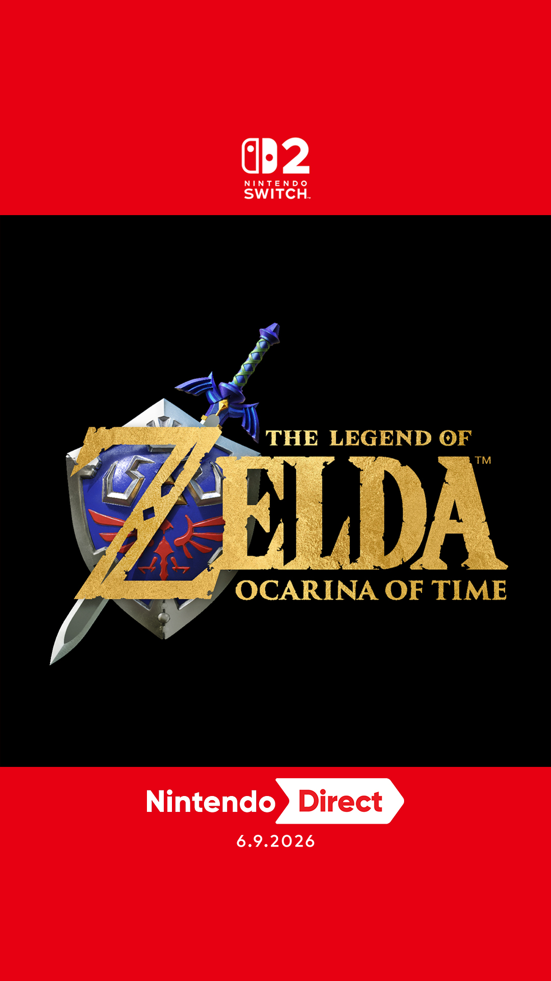 The Legend of Zelda: Ocarina of Time will be reborn on Nintendo Switch 2 in 2026. #NintendoDirect
