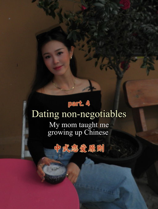 Dating principles I learned from my mom growing up Chinese part.4💗 

#dating #chineseculture #relationships #love #chinese