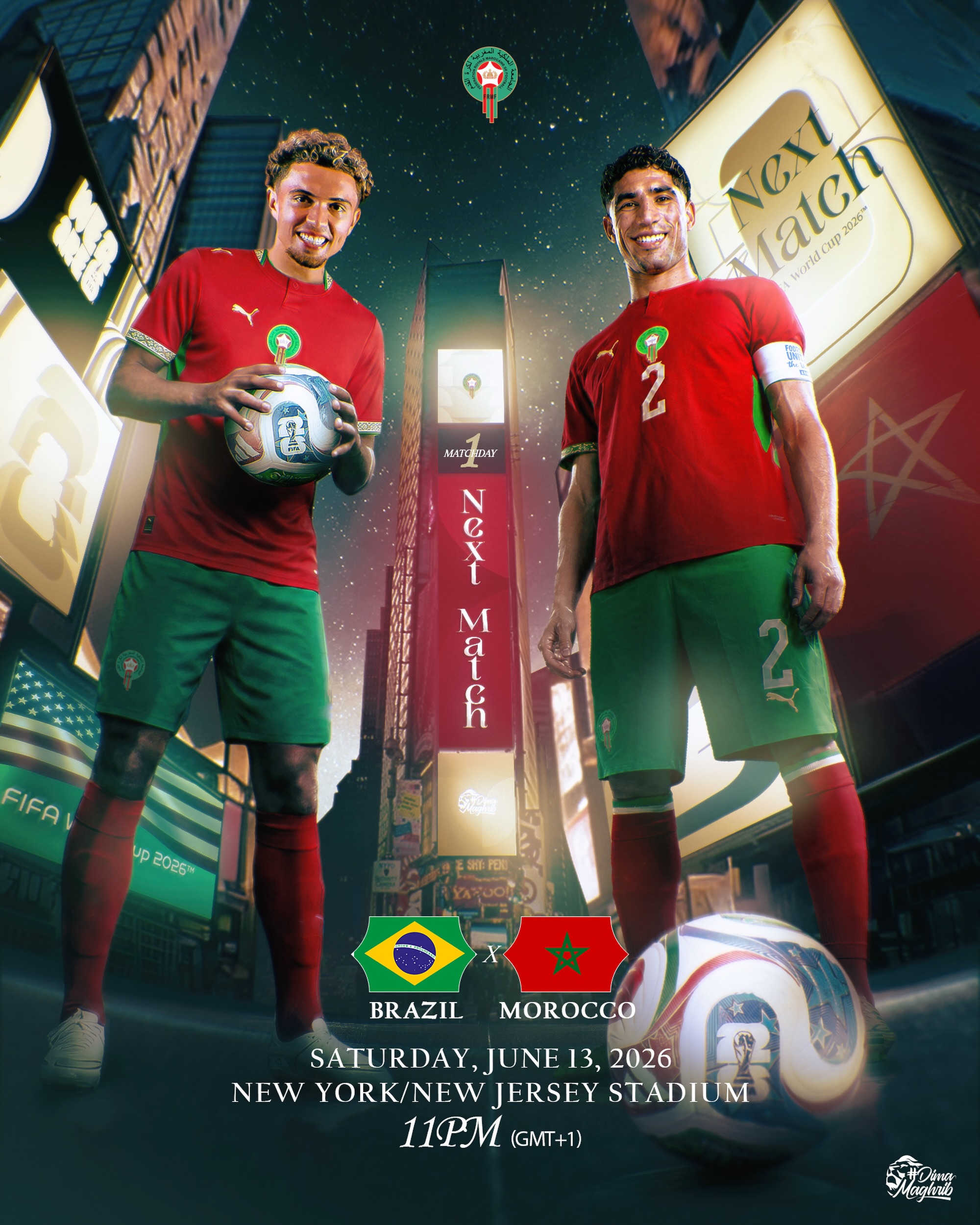 يواجه منتخبنا الوطني غدًا منتخب البرازيل في أولى مبارياته بكأس العالم 

𝐍𝐞𝐱𝐭 𝐌𝐚𝐭𝐜𝐡 🔜
Our National Team faces Brazil tomorrow in the FIFA World Cup 2026 🏆

⏰ | 11PM 🇲🇦 - 6PM 🇺🇸

#DimaMaghrib  #FIFAWorldCup