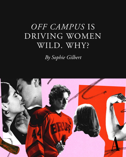 Shows such as “Off Campus” know what women want in today’s cultural moment—but they can also be more subversive than they seem, Sophie Gilbert writes.⁠
⁠
Many popular romantic heroes respond to—and in some cases complement—the anxieties of the moment, Gilbert continues. Garrett Graham (played by Belmont Cameli), the hockey player and central romantic interest in the series, is pandering to a female audience, but he’s also “a response to 2026’s sexually abusive chatbots and manosphere influencers,” Gilbert argues. ⁠
⁠
The Amazon show, adapted from a series of books by the Canadian writer Elle Kennedy, follows a music student named Hannah Wells (Ella Bright), who subsidizes her studies with shift work at the stadium where Garrett is a star player on the college hockey team. Eventually, the pair makes an improbable deal: Hannah will help Garrett pass his philosophy class, and he will pretend to be her boyfriend to make her crush, a charmless Australian musician, jealous. But the minute Hannah and Garrett start fake-dating, it’s clear to everyone that they have eyes for only each other. ⁠
⁠
The fantasy of “Off Campus” offers its audience “profound intimacy and connection without unequal power dynamics, pure physical pleasure without risk,” Gilbert argues. Even the other jocks on Garrett’s team are “mutually supportive and emotionally available. They cook. They intuit what women want and need.” When one hockey player, for instance, tells another that safety is a cornerstone of female desire, “my eyes were rolling around in my head with cynical abandon,” Gilbert continues. “And yet such naked projection felt somehow hopeful, as though simply being able to conceive of such evolved avatars of masculinity might help power them into existence.”⁠
⁠
But there’s another side to the romances like those portrayed in “Off Campus,” Gilbert argues: They “present cultural scripts for love and marriage that can disrupt our ideas of what’s romantically possible.”⁠
⁠
Read more at the link in our bio. ⁠
⁠
🎨: @lucynaland. Sources: Liane Hentscher / Amazon Prime; Getty.