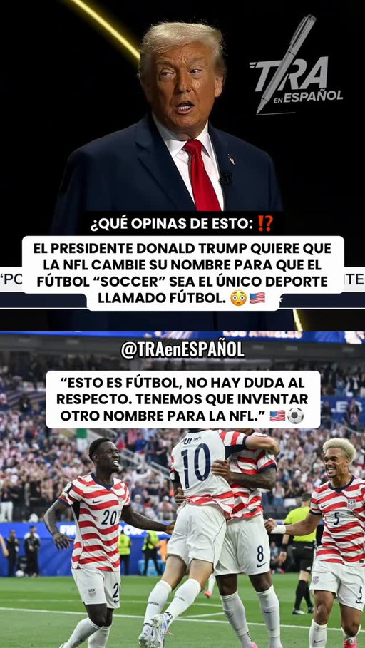 😳 EL PRESIDENTE TRUMP QUIERE  QUE EL FÚTBOL SEA EL ÚNICO DEPORTE LLAMADO “FOOTBALL” EN ESTADOS UNIDOS 🇺🇸⚽️

 #worldcup2026 #copamundial #futbol⚽️ #deportes #worldcup