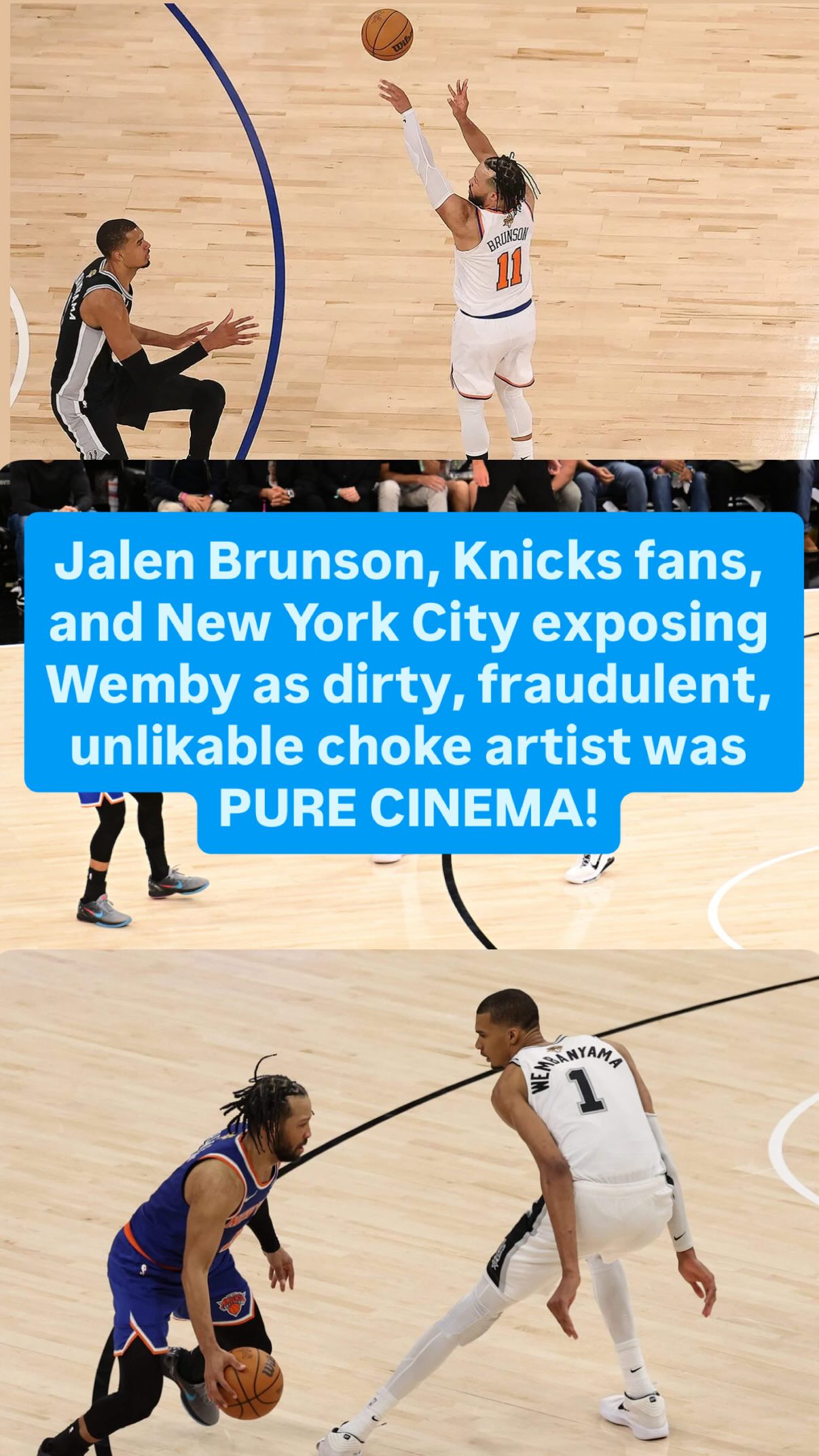 Most fans get annoyed when the opposing fanbase says “we lost, your team didn’t win.” “The Knicks didn’t win, we blew it.” But in this series, that’s JUST FINE WITH ME. Because exposing Wemby for the dirty, fraudulent, extremely unlikable prick that he is was perhaps just as satisfying as the Knicks winning a title for the first time in 53 yrs. I am SO proud of Knicks fans and New York City for seeing RIGHT THROUGH this bullshit and showing the world the light. Whether it’s the fans, or the media, or both, eveyone has just been slurping this guy. Watching from afar I just took everyone at their word. But like TWO MINUTES into this series it was painfully obvious what Wemby was. A performative phony off the court. Nothing more than a meticulously curated persona that I guess regular folks believed and ate up, while Knicks fans instantly recognized it was all an act. On the court, a dirty, entitled choke artist.

This is your king, Adam Silver?!? 😂😂😂 Guy took over the literal world the last 2 years and in 2 weeks Jalen Brunson, Knicks fans and all of New York City tore it all down. I LOVE IT. I will hate that dude for life and I’m pretty sure everyone other than Spurs fans will too