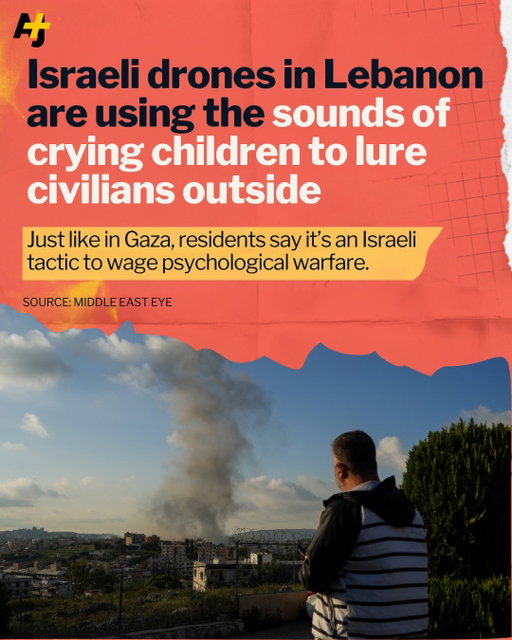 “'When you hear these voices in the silence of the night, your first instinct is to go outside and see what is happening…”⁣
⁣
Israeli drones are reportedly using the sound of crying children to lure civilians out of their homes in southern Lebanon, according to testimonies shared to Middle East Eye.⁣
⁣
#Israel #Drones #Lebanon #Gaza #Palestinians