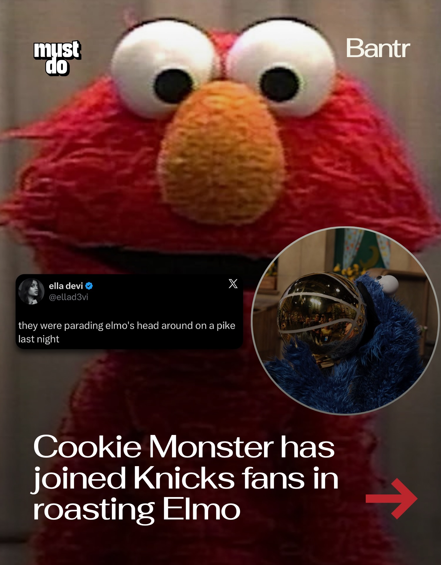 “These streets ain’t Sesame”.

ICYMI, Elmo wished both the Knicks and Spurs good luck before the finals, telling fans he hoped both teams would have fun. New Yorkers were not impressed.

The backlash was swift, hilarious, and borderline cruel. And it has not slowed down. Elmo hasn’t tweeted in days and an effigy of him was even seen being paraded through NYC this weekend.

After the Knicks won their first NBA championship in 53 years, Cookie Monster finally weighed in, posing with the trophy and roasting Elmo for his fence-sitting.

Media via @cookiemonster/Twitter

#readbantr #elmo #cookiemonster #viral #knicks