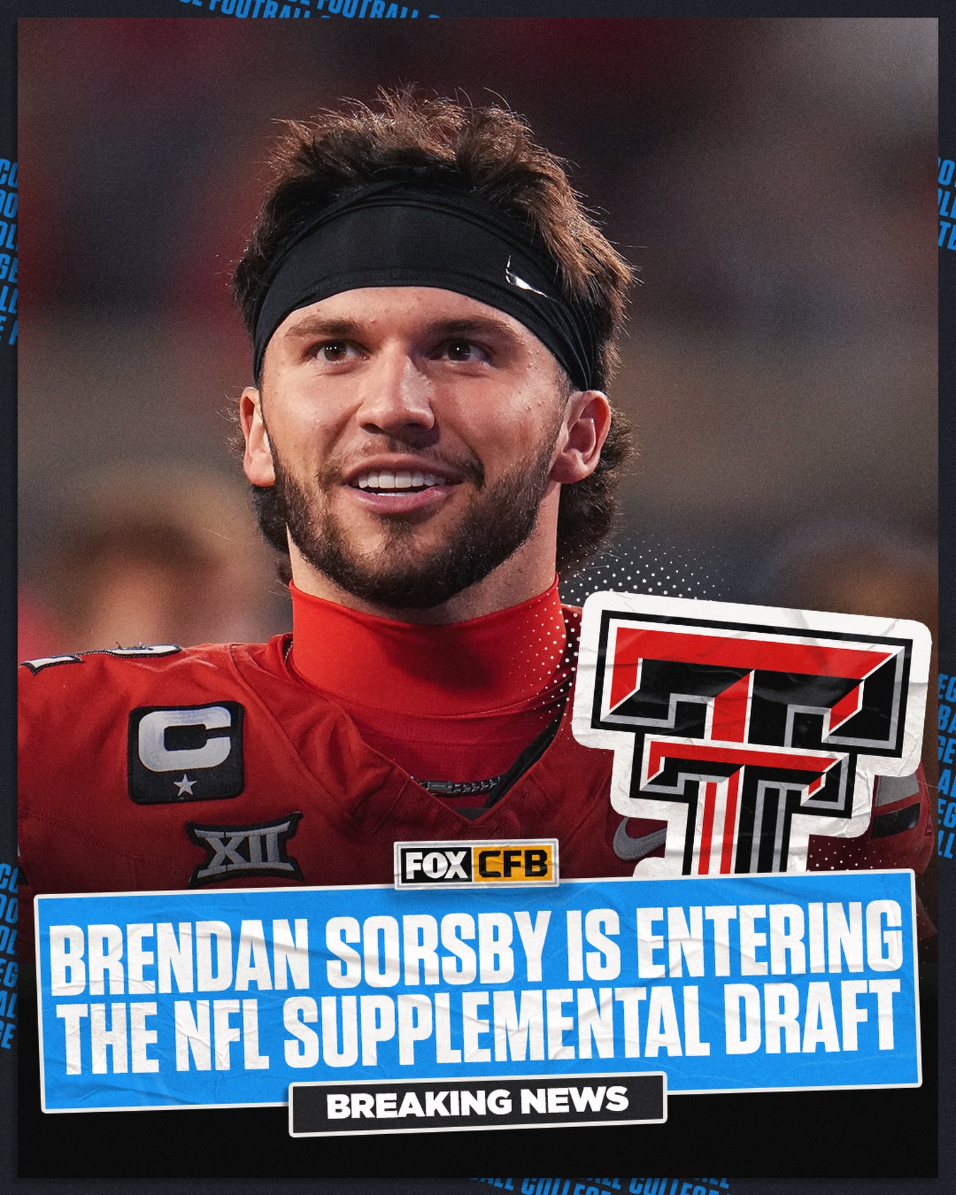 Brendan Sorsby will not be part of the Texas Tech football team this fall and is entering the NFL Supplemental Draft, the school announced.