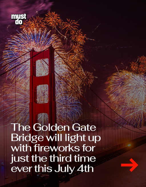 Now THIS is going to be a show.

For just the third time in the storied history of the Golden Gate Bridge, fireworks will launch from the iconic landmark as San Francisco celebrates America’s 250th birthday on July 4th.

The last time fireworks were launched from the bridge was in 2012 during its 75th anniversary celebration. Before that, the spectacle only happened once before, for the bridge’s 50th anniversary in 1987.

The display is scheduled to begin at approximately 9:30 p.m., with viewing opportunities from spots like Crissy Field, Marina Green, Pier 39, and the northern Embarcadero.

It’s not every year one of the world’s most famous bridges becomes a fireworks launchpad.

Media via Shutterstock

#mustdosf #goldengatebridge #fireworks
