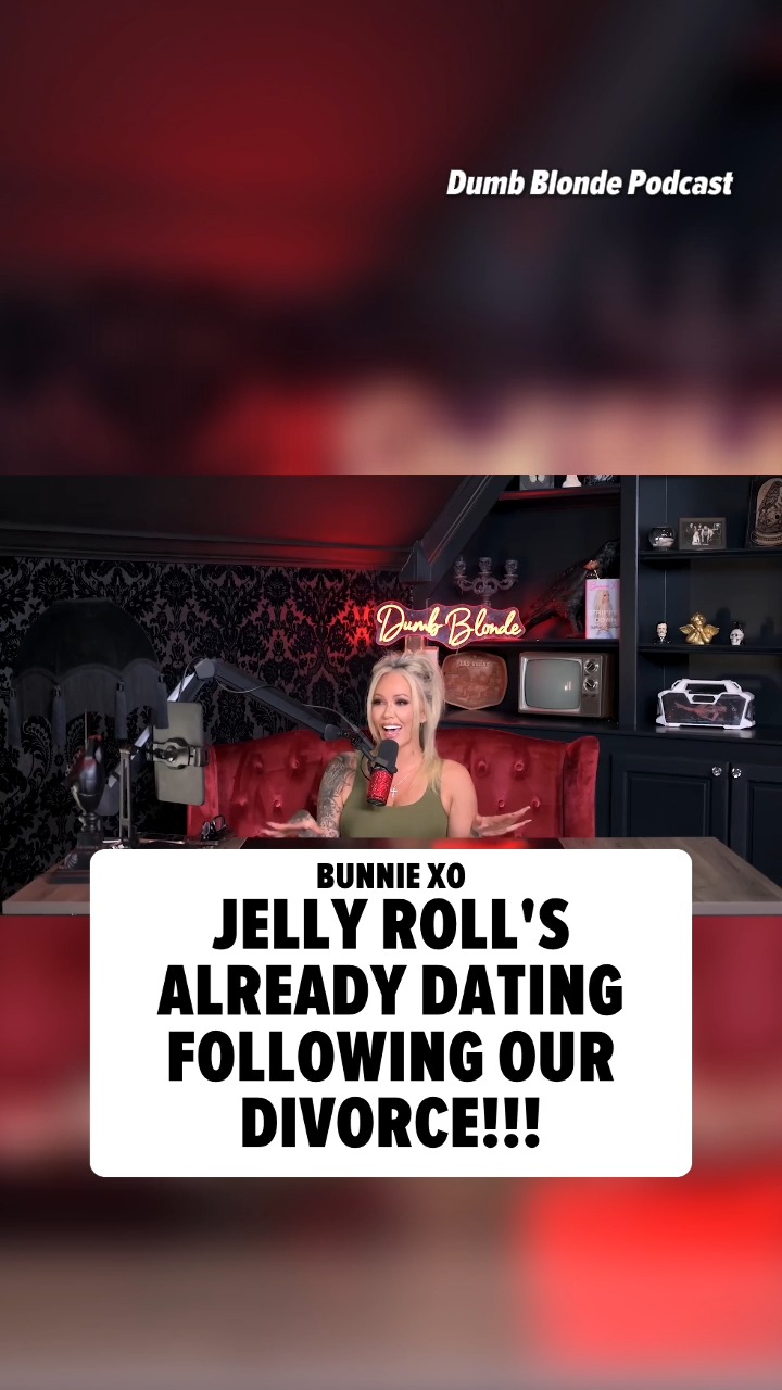 Jelly Roll is already dating following his split from Bunnie XO ... at least according to Bunnie herself.

🎥 Dumb Blonde Podcast