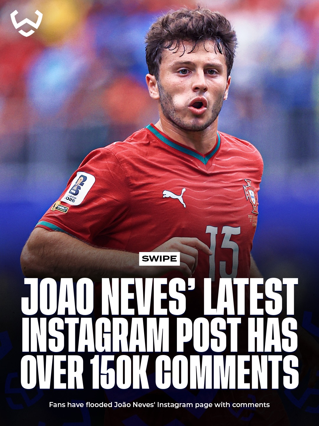 João Neves is facing heavy criticism after comments he made about Cristiano Ronaldo 😳

🗣️: “We know what Cristiano Ronaldo has done for us, for our national team, and for the world of football. But at this moment, he and we know that he is no different. He is just another player here to help. No different from the others. He is here to contribute just like all of us.”

The backlash quickly exploded, with over 150,000 comments flooding Neves’ latest Instagram post 🤯

After previously targeting Bruno Fernandes, some Ronaldo fans then turned their attention to Neves’ girlfriend, Magdalena, filling her comments with messages asking her to tell João to pass more to CR7 and show him greater respect.

Following the wave of abuse and hate comments, Magdalena has now disabled comments on her latest Instagram post 💔