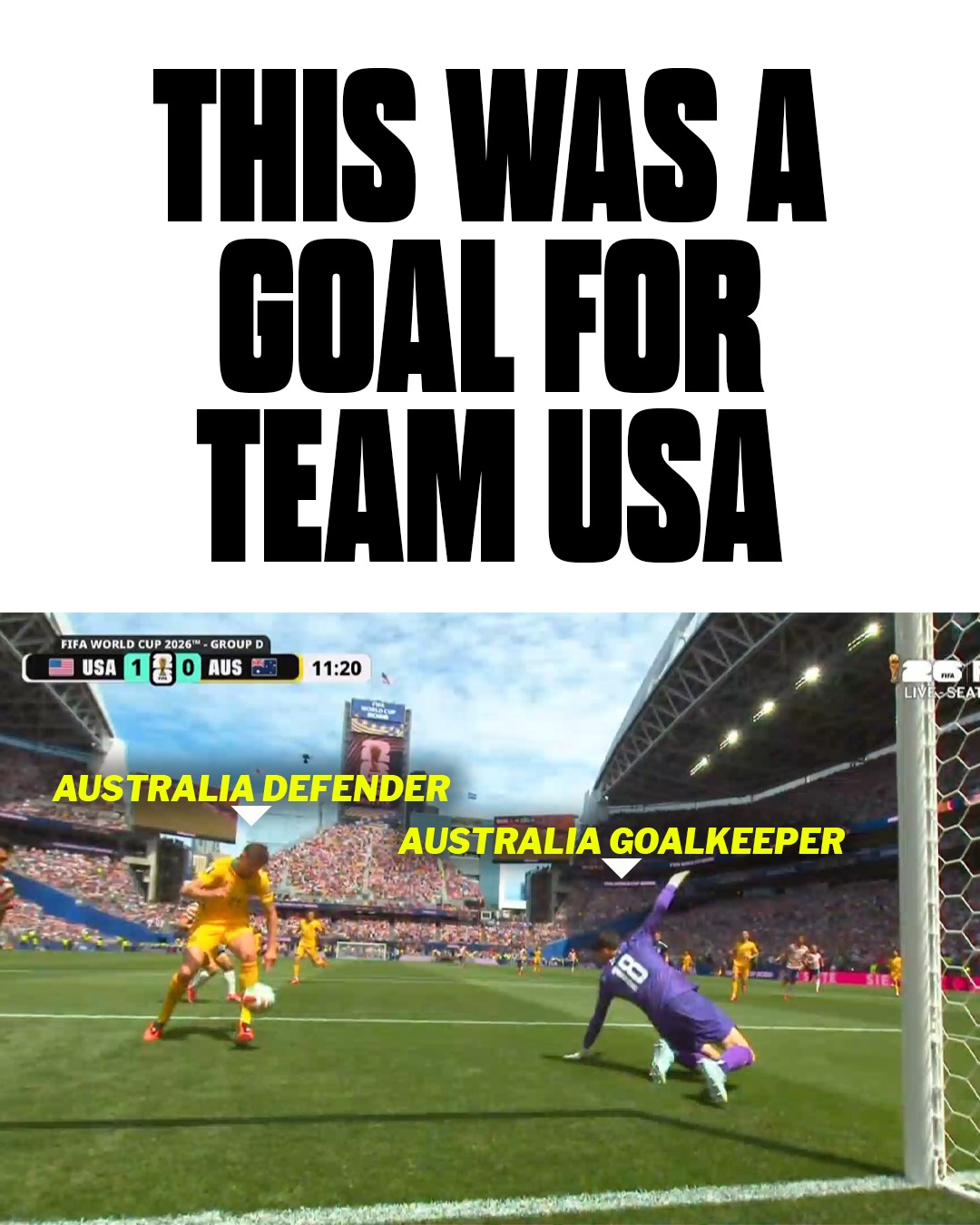 Team Australia (kinda, sorta) scored the first goal for Team USA.