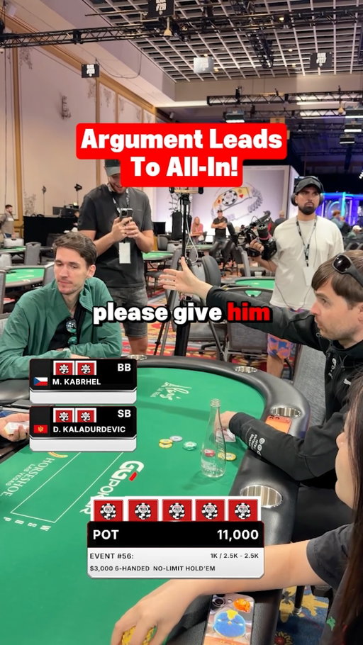 Martin Kabrhel Gets Into a Heated Argument Before Busting

In Event #56: $3,000 6-Max NLH, @martinkabrhel gets into a tense preflop argument with D. Kaladurdevic after being told to shut up. Kabrhel calls the floor asking for a penalty, and moments later both players are all in.