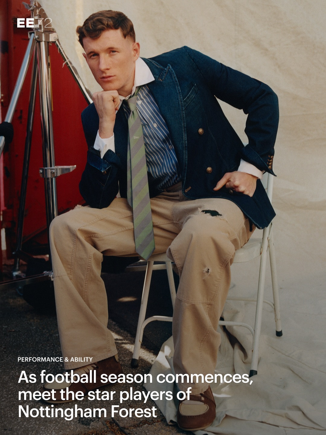 Football fever is here. Before the World Cup got underway, we took a trip to Premier League team Nottingham Forest’s stadium for #72’s Summer issue. There, we caught up with the team’s star players, including Murillo, Callum Hudson-Odoi, Morgan Gibbs-White and England squad’s Elliot Anderson.

The summer 2026 issue is available on global newsstands now.

Photographer Felix Cooper @felixcooper @mmxXartists
Stylist Stuart Williamson @stuartvwilliamson @bryantartists
Groomer Michael Harding @Michael_harding_hair
Photo Assistants Antonio Perrone @_antonio_perrone_ Joe Smith @joesmith_01
Styling Assistants Helly Pringle @Hellyindia Katherine Lo @katherinejklo
Production @theproductionfactory
PF Senior Producer Rachel Piper-Ambridge @racheleileenpiperambridge
Production Manager Greg Esplin @gresplin
Production Assistants Ericka Prince @erickaprince_ Kyra Clarke @kyracc Oran Eggerton @oranegg
Retouching Giles Watson @giles_watson Imagine Studio @imagine.ldn