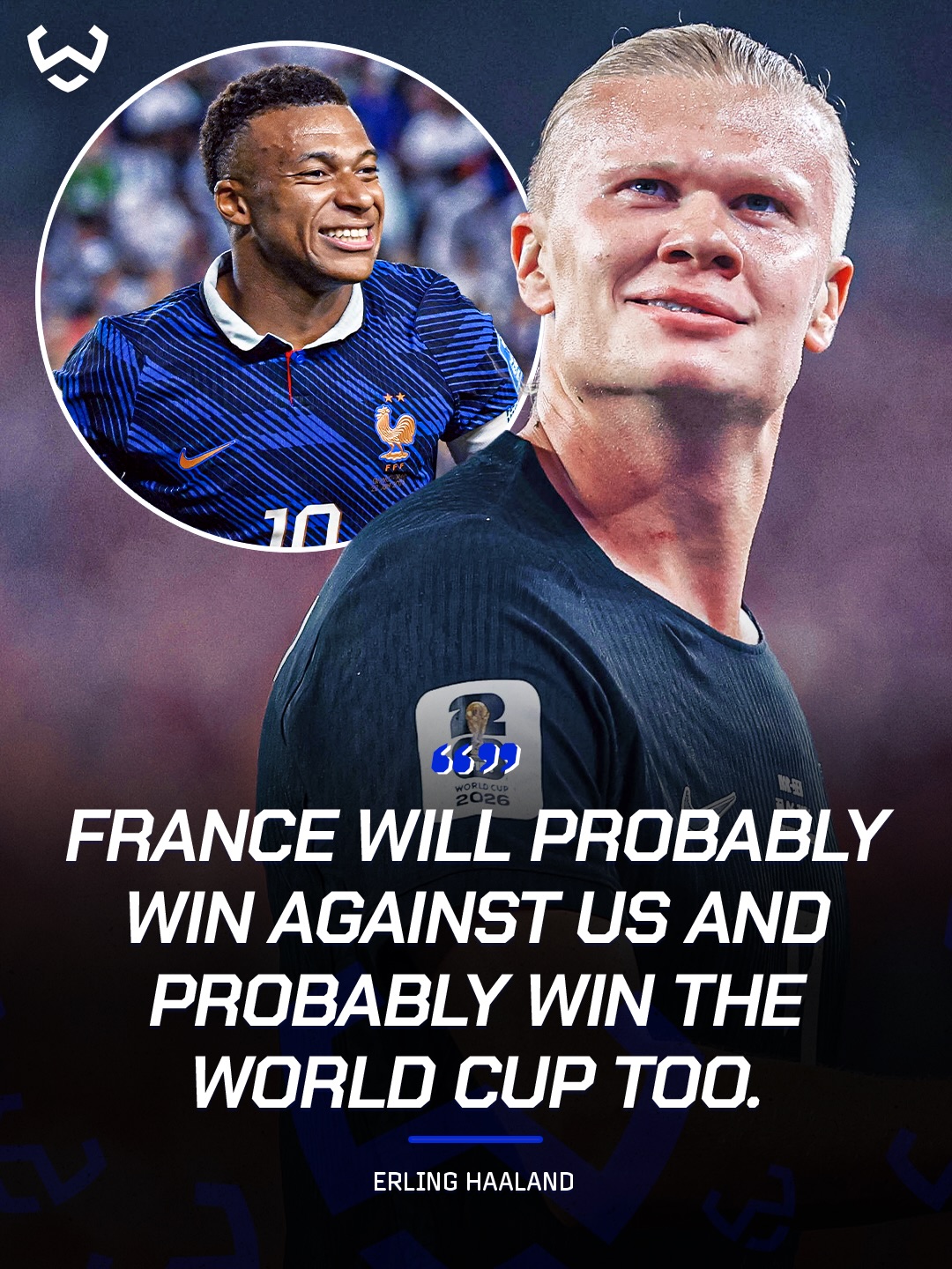 After scoring a brace, Erling Haaland was asked about facing France and gave a surprising answer 🇳🇴👀

🗣️ “They’ll probably beat us and probably win the whole tournament.”

France have started strongly, but that’s still a huge statement from one of the best players in the world. 🇫🇷🏆