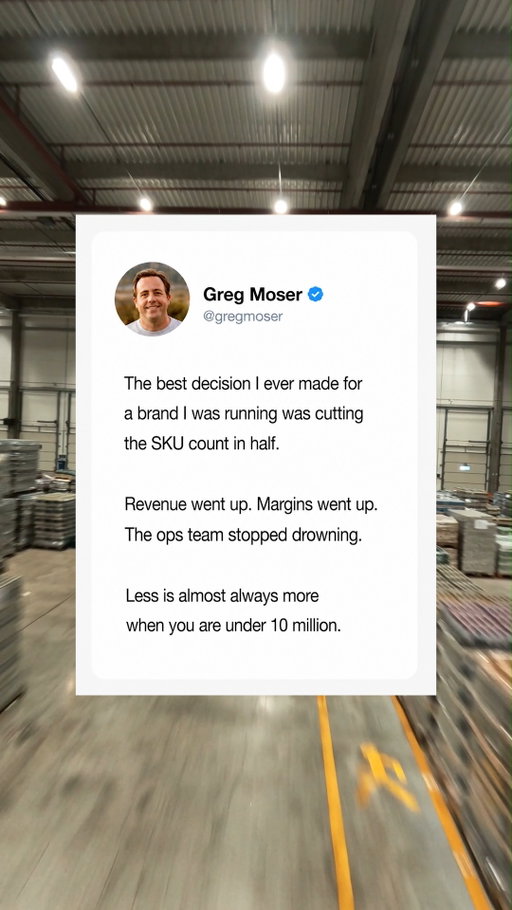 Cut the SKU count in half. Revenue went up. Margins went up. The ops team stopped drowning. Less is almost always more when you're under $10M. Follow for more.