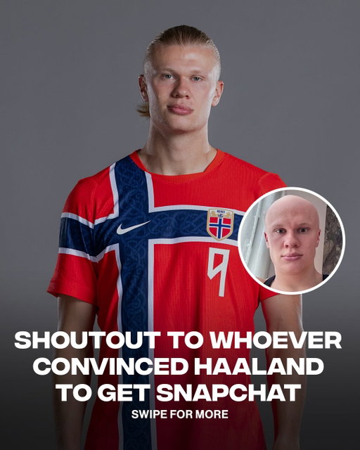 bro using snapchat like it’s 2016 again 😭

Erling Haaland’s Snapchats have been going viral as fans get a closer look at the Norway star. At just 25, the Manchester City striker has already broken records, won major trophies, and become one of football’s biggest stars while leading Norway at the World Cup.

[📸: @erling ]
