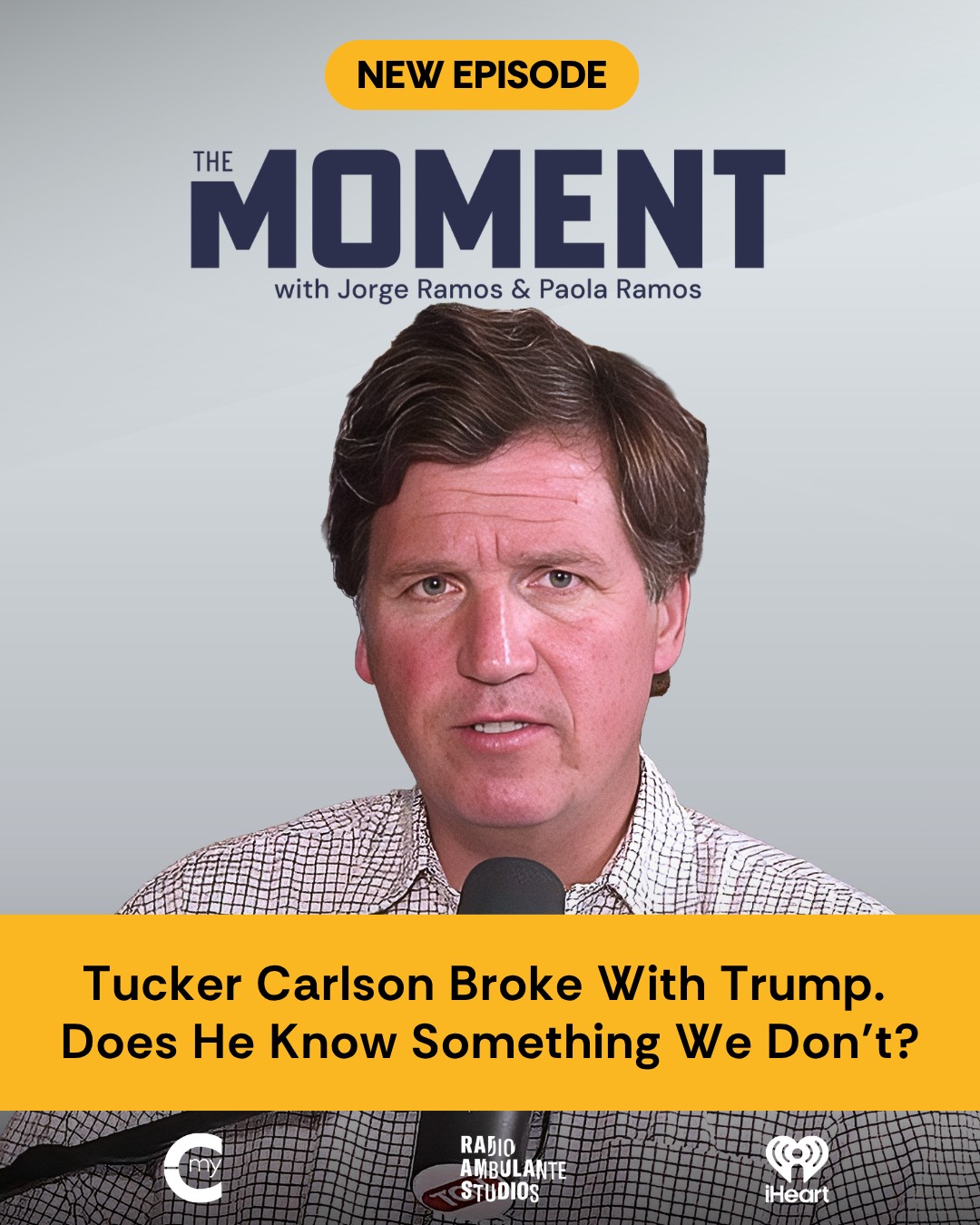 [Español abajo]

Tucker Carlson helped shape the MAGA movement in America. Now he's breaking with President Trump.

In this wide-ranging conversation, @tuckercarlson sits down with @jorgeramosnews and @paoramos to discuss his break with Trump over Iran, finally answers whether or not Vice President JD Vance tried recruiting him to exonerate Trump from the Epstein Files, and explains why he refuses to accept the results of the 2020 election.

New episodes of The Moment drop every Wednesday. Watch it on our YouTube channel or listen on the free @iheartradio app and wherever you get your podcasts. 

***
Tucker Carlson ayudó a dar forma al movimiento MAGA en Estados Unidos. Ahora, está separándose del presidente Trump.

En esta entrevista, Tucker Carlson se sienta con Jorge y Paola para explicar las razones por las que rompió con el presidente a raíz de Irán. También responde al reportaje que dice que el vicepresidente JD Vance intentó reclutarlo para exonerar al presidente Trump de cualquier vínculo con los Epstein Files y explica por qué sigue creyendo que la inmigración es mala para Estados Unidos.

Nuevos episodios de The Moment cada miércoles. Mira este episodio en nuestro canal de YouTube o escucha donde sea que escuches tus podcasts.