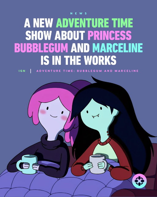 Oh. My. Glob.

Adventure Time: Bubblegum and Marceline, a new animated series coming to HBO Max, will have 10 episodes and follow the two characters as they "journey across the farthest reaches of Ooo."