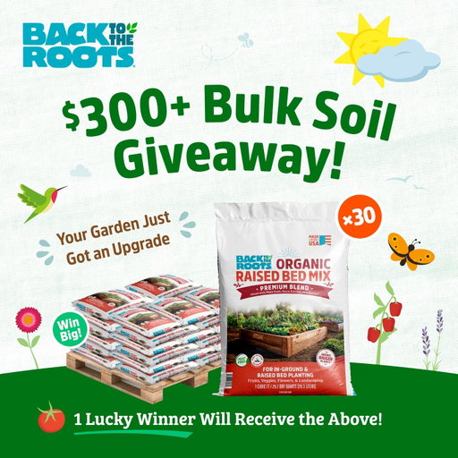 🌻💰Your garden just got a $300 upgrade… BULK SOIL Giveaway! 💰🌻

Laying down the ultimate foundation for it all, our Organic Raised Bed Mix is a premium blend of plant food, gypsum and yucca extract to ensure your best growing experience yet. 

Ideal for fruits, veggies, florals and landscaping, we’re giving one lucky winner enough to upgrade their entire backyard!

30 1 cu.ft bags x Organic Raised Bed Mix 

To enter: 

1. Follow @backtotheroots_official.
2. Comment ‘WINNER’
3. Tag a friend you want to grow with. 

No purchase necessary. Contest ends 11:59 PM CT on 7/9/26. Open to US shipping addresses only. The winner will be notified via DM after contest end date. Void where prohibited. This contest is in no way sponsored, endorsed, administered by or associated with Instagram.

#gardeninggiveaway #gardengiveaway