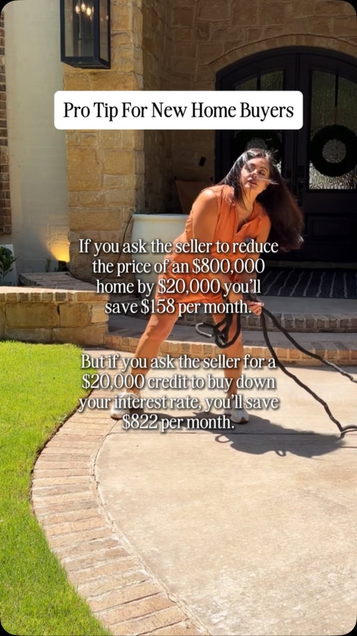 PRO TIP for Homebuyers ↓

Thinking of asking the seller to reduce the price of your dream home by $20,000? Think again!

Instead, ask for a $20,000 credit to buy down your interest rate and save BIG.

Here’s how:
Price Reduction: $20,000 off an $800,000 home saves you $158/month.Interest Rate Buy Down: $20,000 credit saves you $822/month!

Maximize your savings and make smarter financial moves in the Sacramento real estate market!

Make sure to talk to your lender about your specific situation.