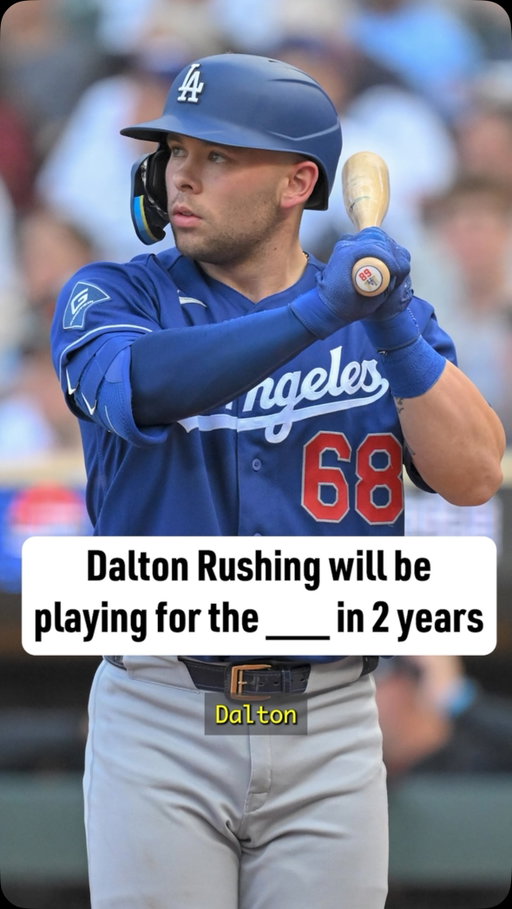 Do you think Rushing is a Dodger in 2 years? #dodgers #daltonrushing