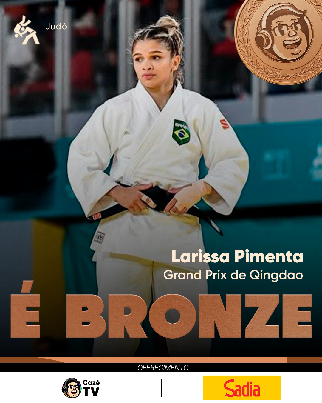 É BRONZEEEEEEEEEEEEEEEEEEE PARA LARISSA PIMENTA!!! 🥉🇧🇷🇧🇷🇧🇷🇧🇷

A JUDOCA BRASILEIRA VENCE NO GOLDEN SCORE E CONQUISTA O TERCEIRO LUGAR NO GRAND PRIX DE QINGDAO!  AQUI É BRASILLLLLLLLL! 💚💛💚💛

O ESPORTE OLÍMPICO NÃO PARA NA CAZÉTV! CHAMA GERAL QUE ESTAMOS AO VIVO!!! 

#CoberturaCazéTV #JudôNaCazéTV #cztv38 #PostPatrocinado #Sadia