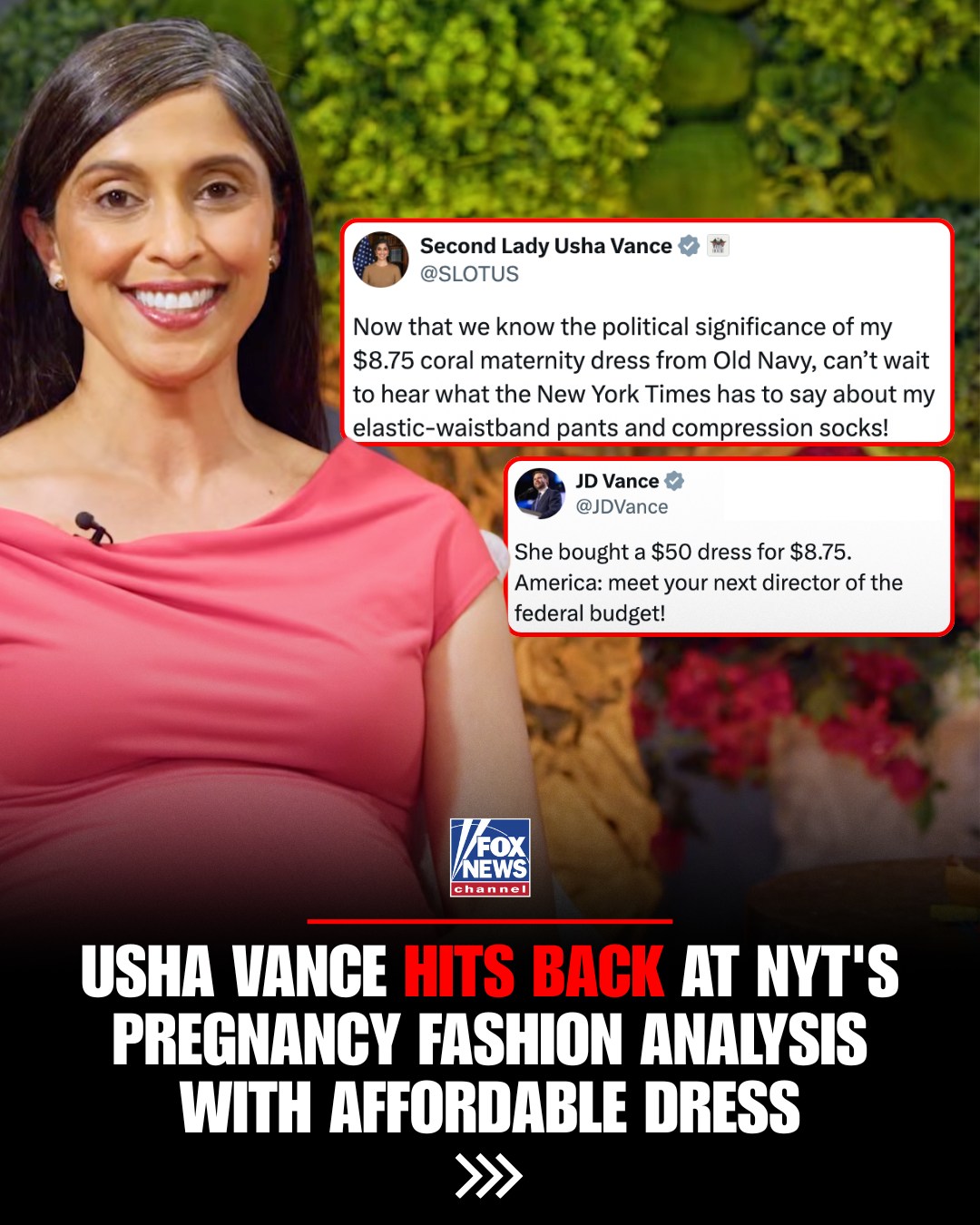 Second Lady Usha Vance is poking fun at The New York Times after it examined the "politics and power" of pregnancy fashion, citing her recent wardrobe as well as focusing on Karoline Leavitt and Katie Miller.

Vance fired back by revealing the dress mentioned by the Times came from Old Navy and cost just $8.75 after discounts, joking that she can't wait to see what the outlet has to say about her "elastic-waistband pants and compression socks."

She even posted the receipt to prove it, with her husband Vice President JD Vance getting in on the joke, saying "America: meet your next director of the federal budget!"