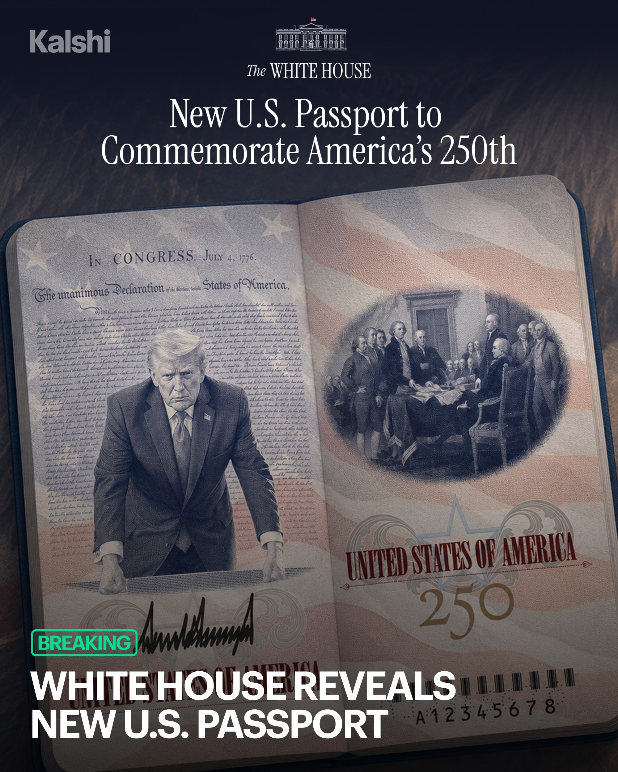 The White House revealed a commemorative "Patriot Passport" celebrating America's 250th anniversary. 

The design includes President Trump's portrait alongside the Declaration of Independence and America 250 branding.