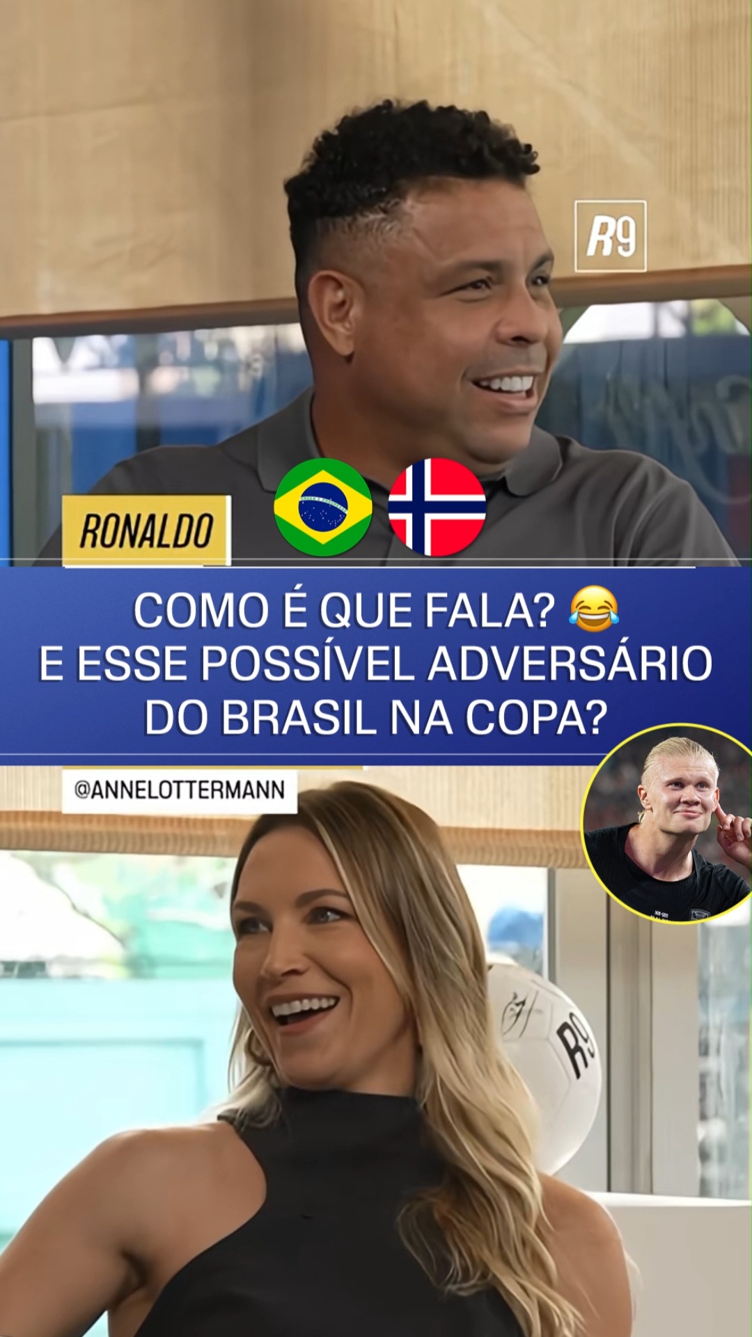 COMO É QUE É? 😂 Ronaldo descobriu como realmente se pronuncia o nome de Erling Haaland e simplesmente não acreditou 😅 E aí, fã de esportes, qual é o nome mais “quinta série” das Copas do Mundo? 🤔😂

🎥 @ronaldo (TTK)

Assista à Copa do Mundo FIFA pela CazéTV, no #DisneyPlus, sem custo adicional.

#ESPN2026 #FIFAWorldCup
