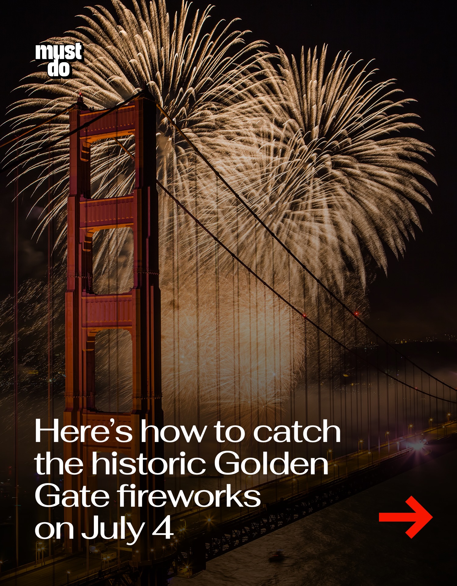 For just the third time in the Golden Gate Bridge’s 90-year history, fireworks will launch directly from the bridge.

The free display begins at approximately 9:30 p.m. on Saturday, July 4, celebrating both America’s 250th birthday and San Francisco’s 250th anniversary.

The best viewing spots include Crissy Field, Marina Green, Pier 39 and the northern Embarcadero. The bridge will close to vehicles shortly before the show, so officials recommend taking public transit, arriving early and dressing in layers for the cold and fog.

Can’t make it in person? NBC Bay Area will begin live coverage at 9 p.m., with the fireworks also streaming on the NBC Bay Area app and website.

Media via Shutterstock

#mustdosf #goldengatebridge #sffireworks
