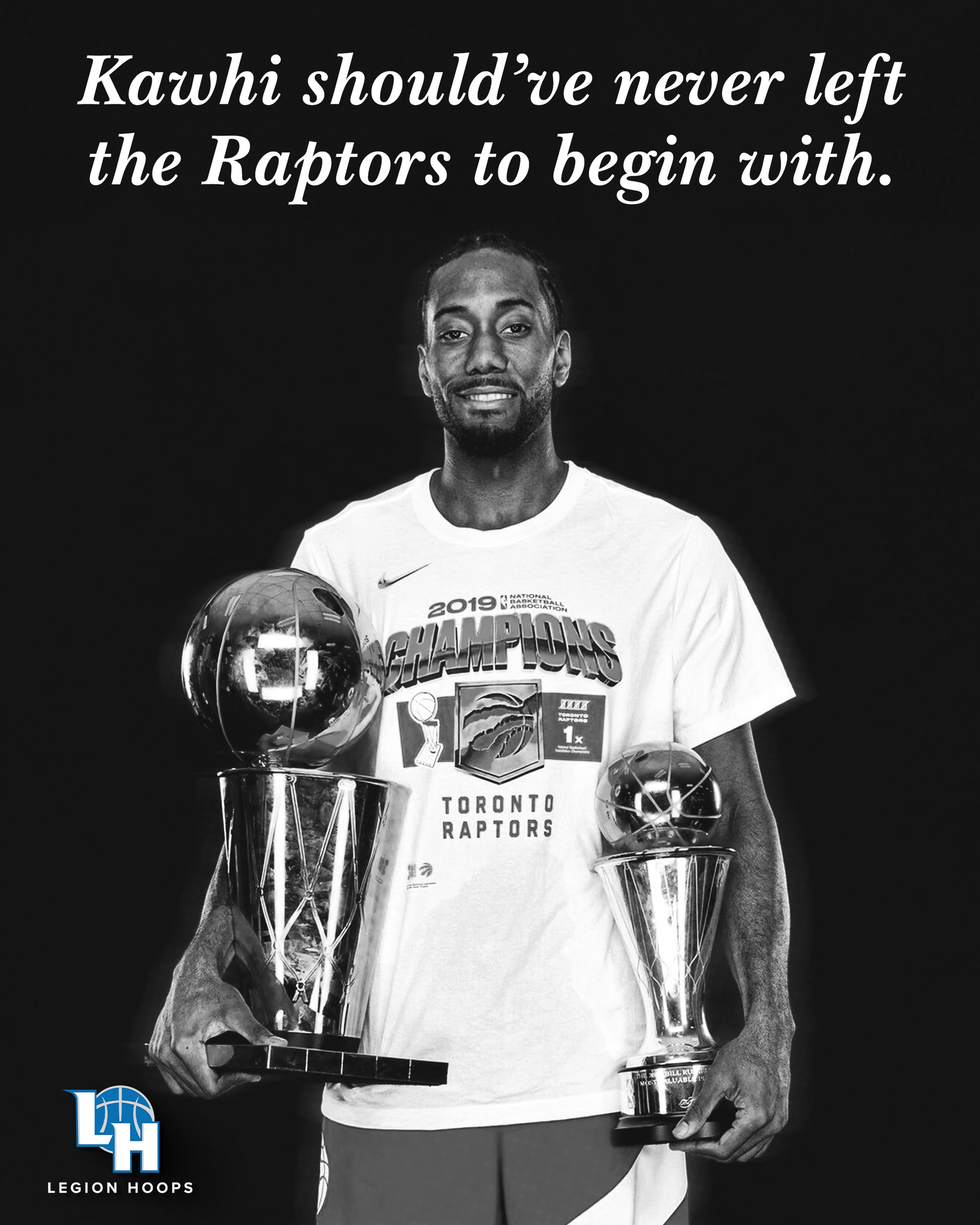Kawhi Leonard intends to end his career as a Toronto Raptor, per ESPN. 

He should’ve never left.