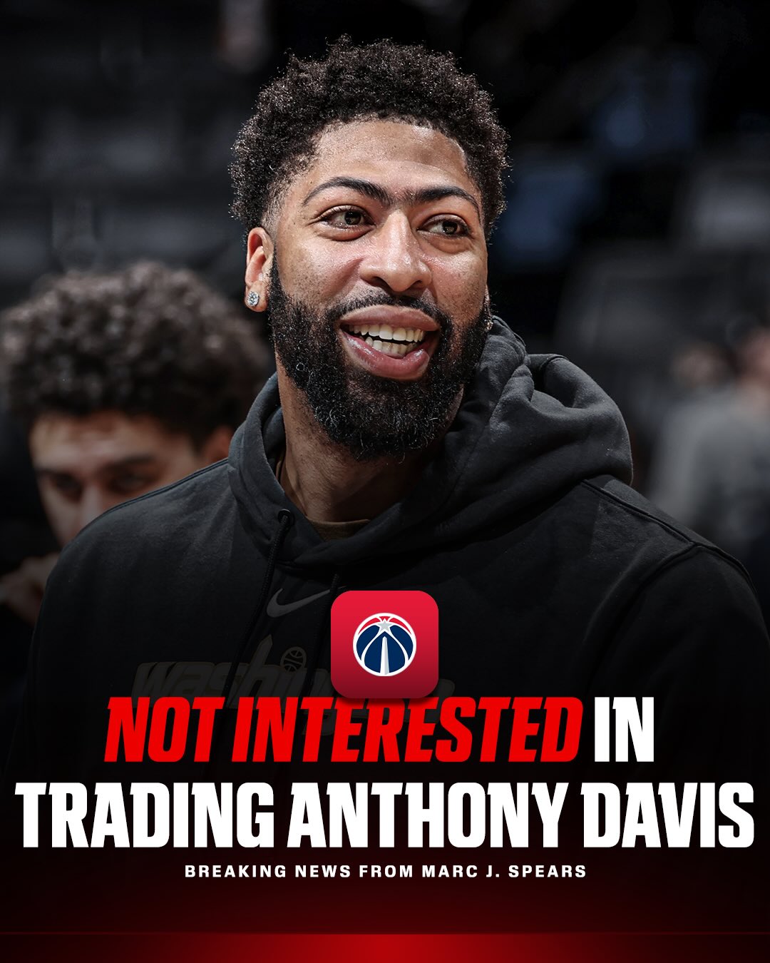 The Washington Wizards are not interested in trading 10-time NBA All-Star forward Anthony Davis and are not listening to trade offers for him, a source told @marcjspears.