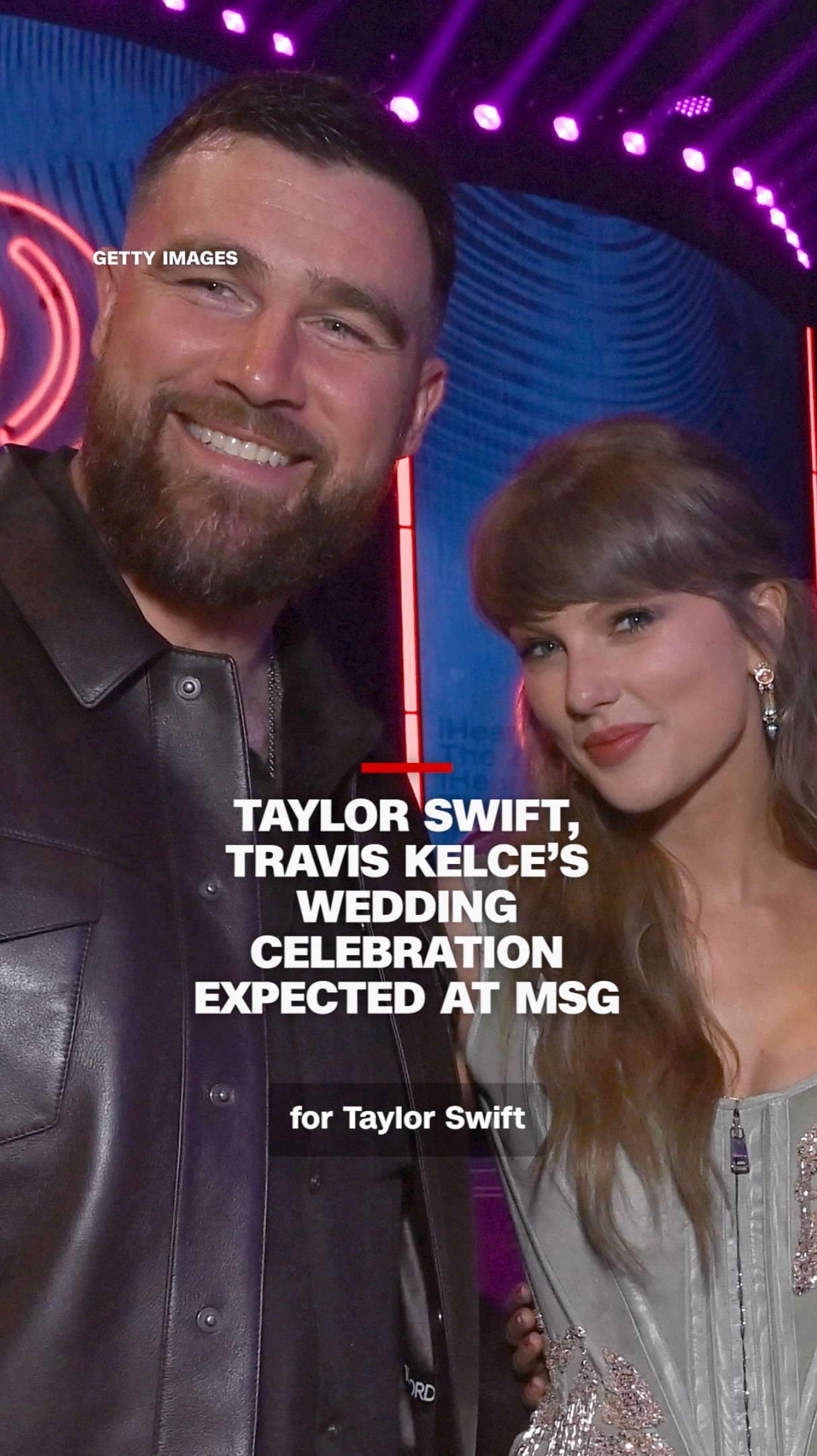 The wedding celebrations for Taylor Swift and Travis Kelce are expected to take place at Madison Square Garden ahead of the Fourth of July weekend, sources tell CNN.