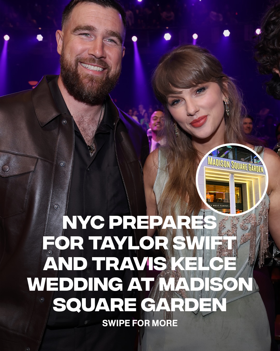 Madison Square Garden is reportedly undergoing a makeover ahead of Taylor Swift and Travis Kelce’s wedding, which is said to be taking place this weekend. 👀

(📸: Getty)