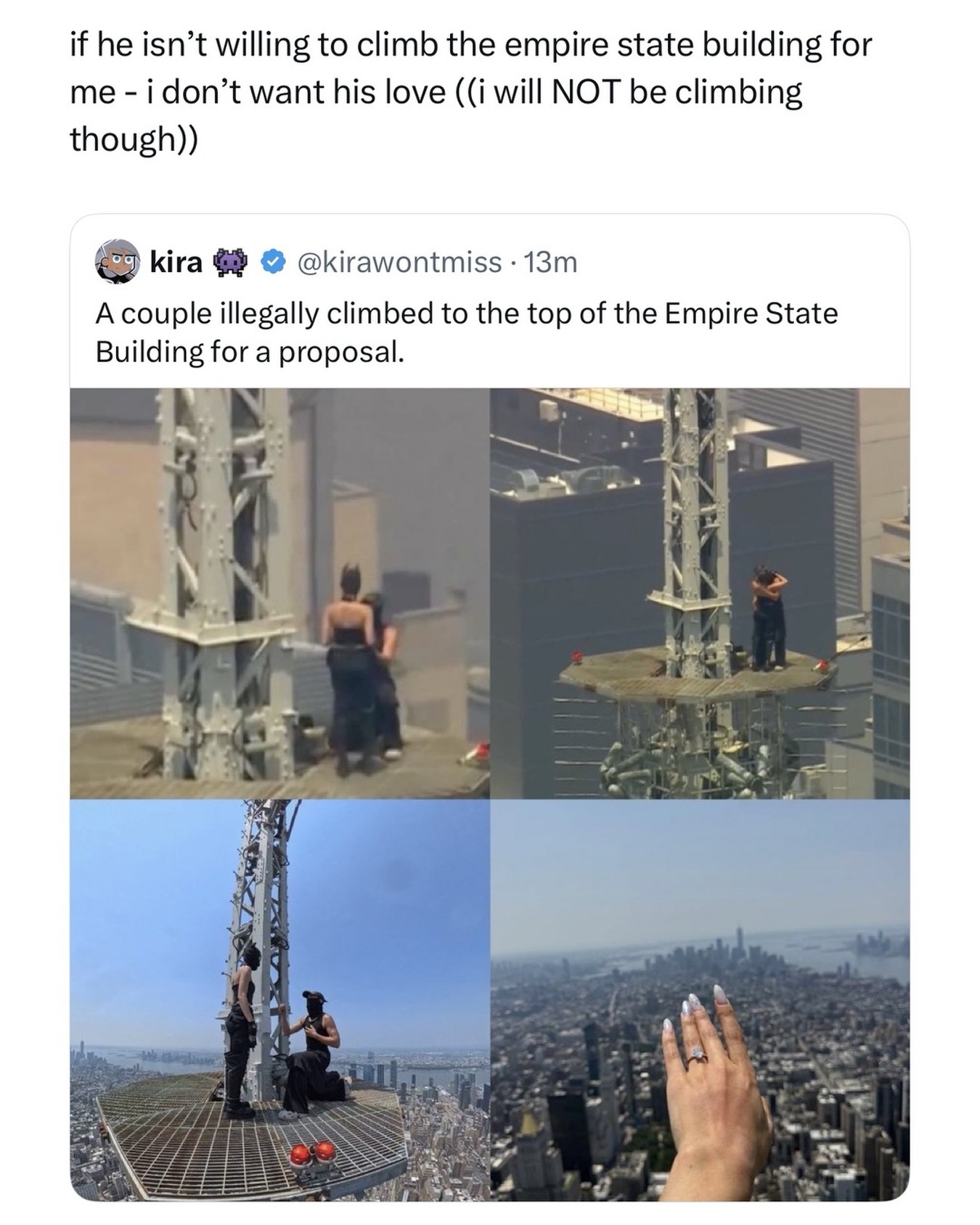 Climb the empire state building for me or it’s not real 💍