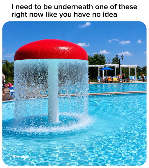 This is the spot 🍄

The mushroom fountain is a popular water feature found at many public pools and water parks. Water cascades evenly around the mushroom-shaped canopy, creating a cool curtain that children and families often stand beneath to cool off and play during the summer.