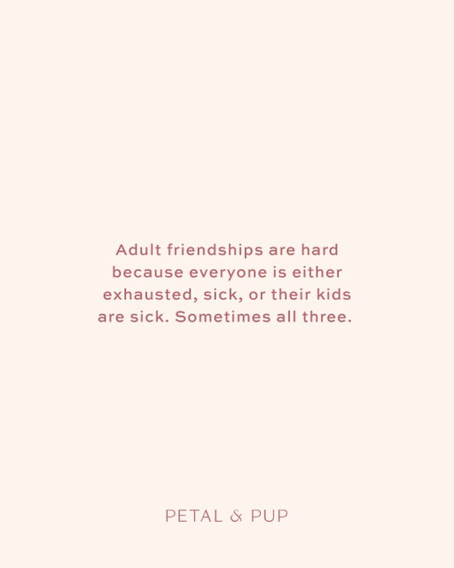 Don’t even get us started on the time between the “let’s catch up soon” text to the actual catch up 🙃