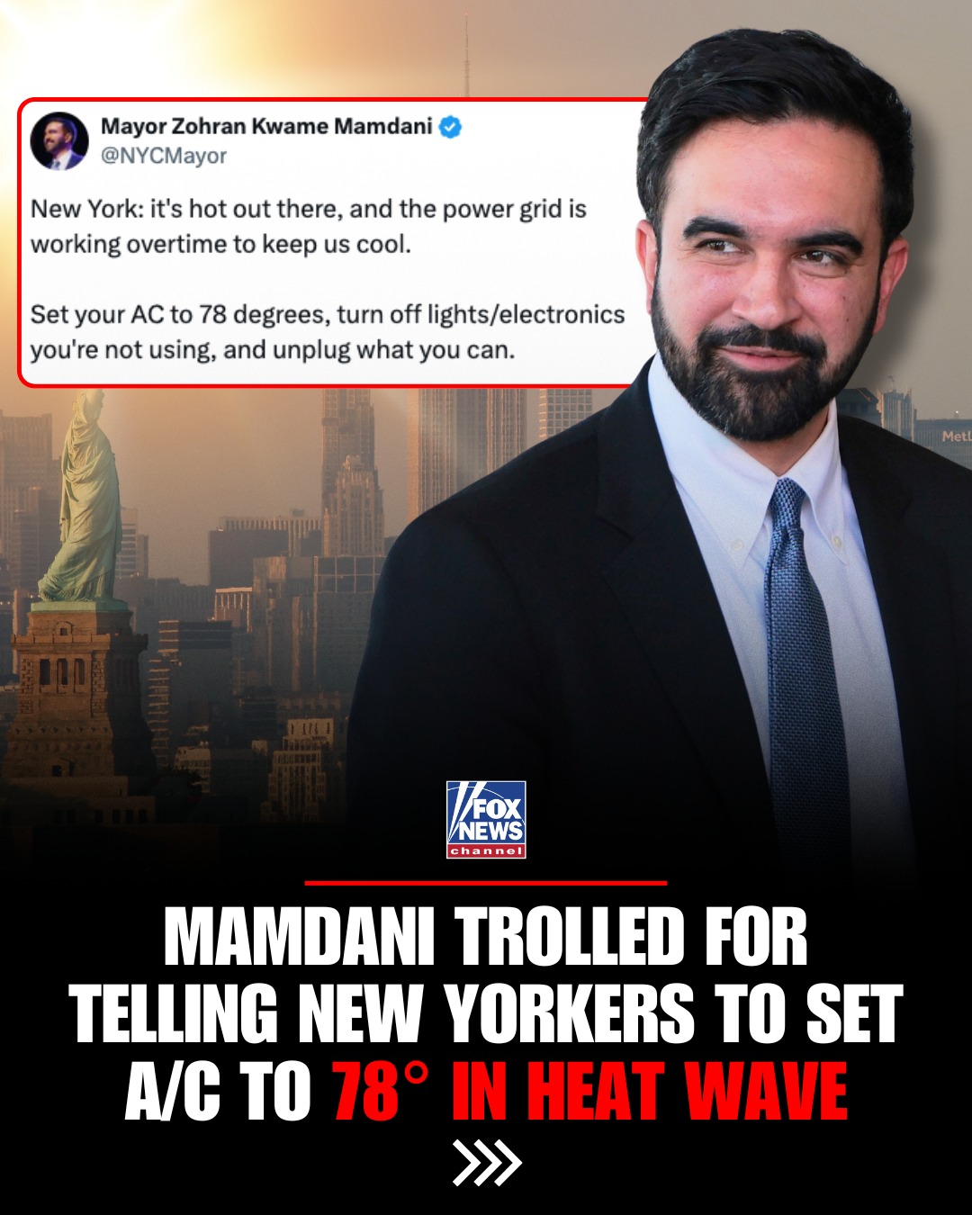 "Show us your thermostat, commie."

As New York City braces for its hottest temperatures in more than a decade, Mayor Zohran Mamdani urged residents to set their air conditioners to 78 degrees to help ease strain on the power grid.

Now he's getting called out online for the post, with critics flooding social media and joking the recommendation was "communism," with many questioning the mayor's own thermostat reading, and others arguing New Yorkers shouldn't have to sacrifice comfort during dangerous summer heat.