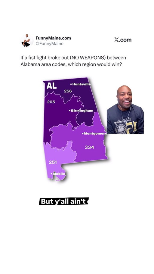 If A Fist Fight Broke Out Between #Alabama Area Codes, Which Region Would Win? 😂 Who’s Taking The State? #Funnymaine #AreaCodes #Bama