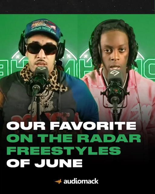 Our favorite On The Radar freestyles of June 🔥 who had your favorite from last month?

Stream your favorite OTR Freestyles & listen to the official On The Radar playlist – only on Audiomack 🎧

.

.

.

🔶 Comment “plus” for 1 month of ad-free listening