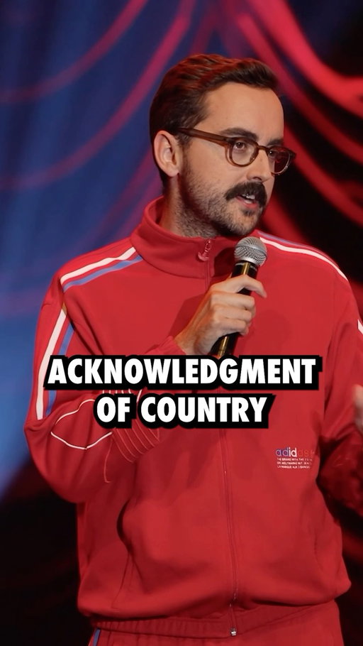 English people don’t know about the acknowledgement of country.

Come see me live on tour in 2026:
Newcastle 24/07
Adelaide 15/08
Port Adelaide 16/08
Avoca Beach 04/09
Wollongong 05/09
Liverpool 18/09
Paddington 19/09
Hobart 03/10
Manly 16/10
Bowral 17/10
Cairns 18/10
Melbourne 24/10
Sunshine Coast 06/11
Brunswick Heads 07/11
Toowoomba 13/11
Brisbane 14/11
Gold Coast 15/11
Canberra 21/11
Fremantle 27/11
Perth 28/11 (SOLD OUT)
Auckland 11/12

#standupcomedy #comedy #standup #comedian #australia
