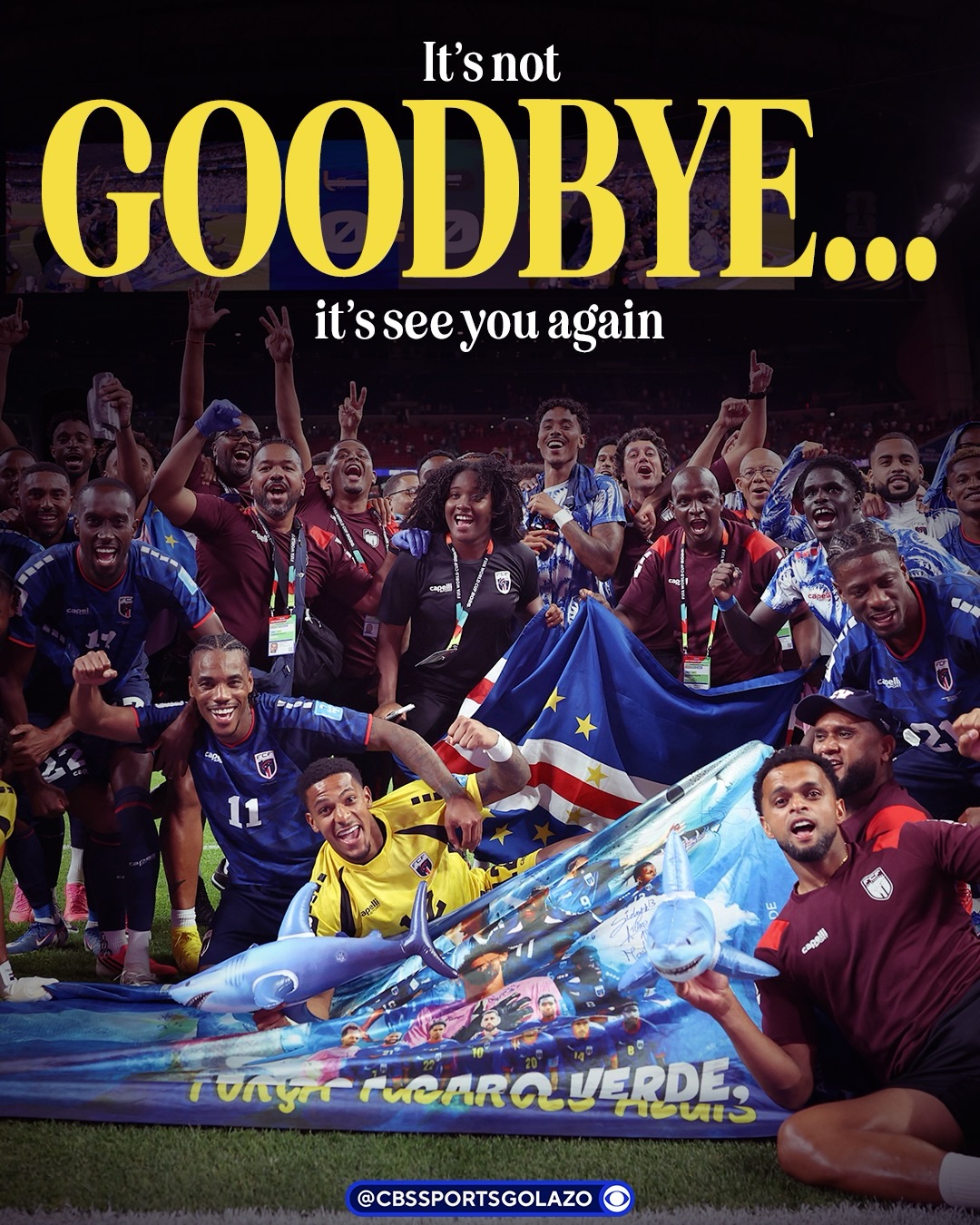 No one will ever forget the joy and fight you brought to the FIFA World Cup 2026 🇨🇻

Thank you, Cabo Verde ❤️