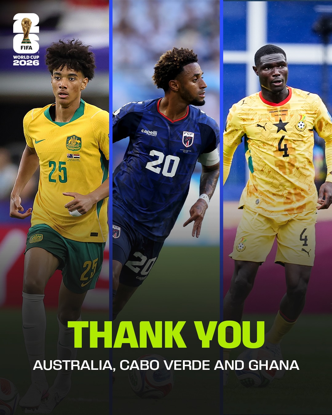 As the Round of 32 concludes, three more teams bow out of @FIFAWorldCup 2026.

Thank you, Australia, Cabo Verde and Ghana 🫶