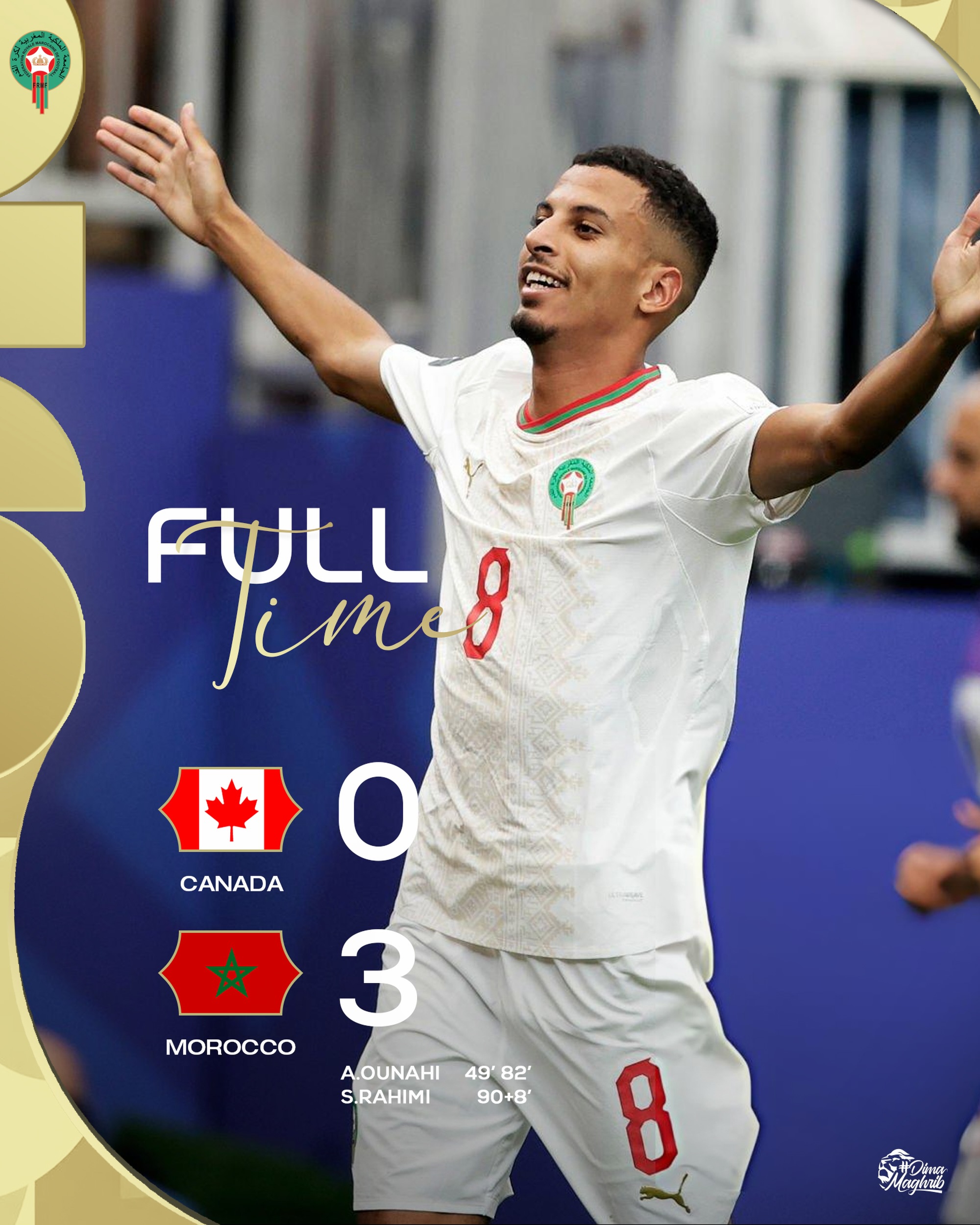 نهاية المباراة بتأهل منتخبنا الوطني إلى ربع نهائي كأس العالم بعد الفوز على كندا

🔚 Full-time! 🇨🇦0-3🇲🇦
Our National Team is through to the FIFA World Cup quarter-finals! 🦁

#DimaMaghrib  #FIFAWorldCup