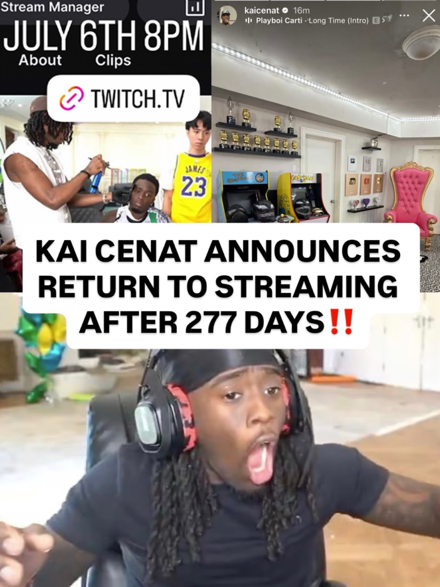Kai Cenat is returning to streaming on July 6th‼️

He announced that he’ll be going live on Twitch at 8 PM ET to reveal the students and professors for his Streamer University 🔥

It’s been 277 days since his last stream 👀

Are y’all excited⁉️