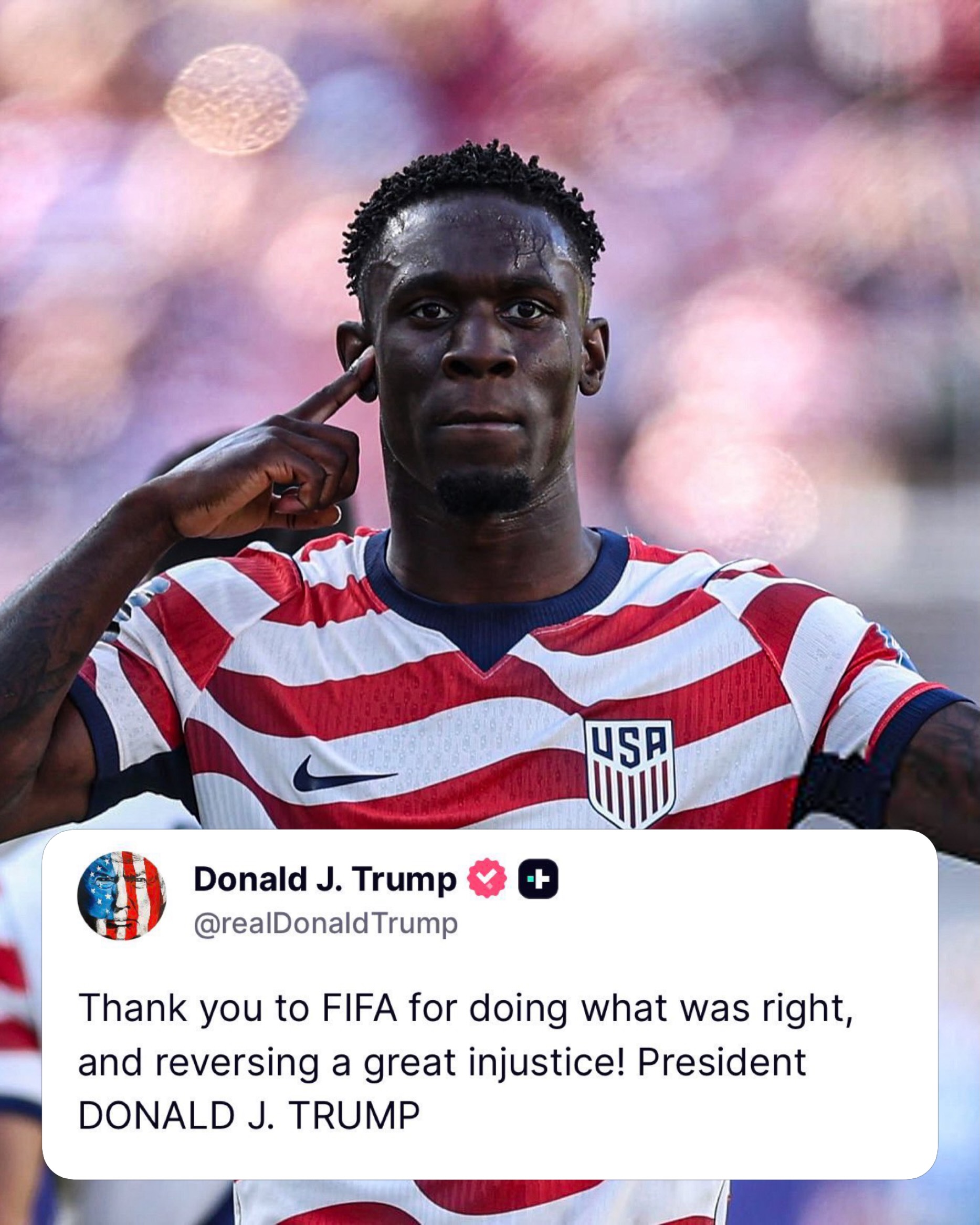 Donald Trump responds to FIFA suspending the red card suspension of USMNT striker Falorin Balogun. 

“Thank you to FIFA for doing what was right, and reversing a great injustice!”