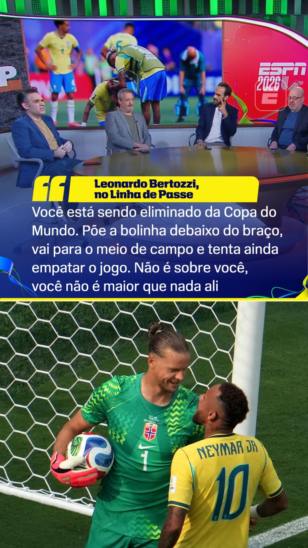 "Tem gente que acha o Neymar mais importante que a Seleção Brasileira, que torce pro Neymar mais que a Seleção Brasileira"

Leo Bertozzi comentou a atitude do Neymar, que confrontou o goleiro da Noruega quando o Brasil perdia por 2 a 0.

Concorda com nosso comentarista?

👉 Assista à Copa do Mundo FIFA pela CazéTV, no #DisneyPlus, sem custo adicional.

#ESPN2026 #fifaworldcup2026