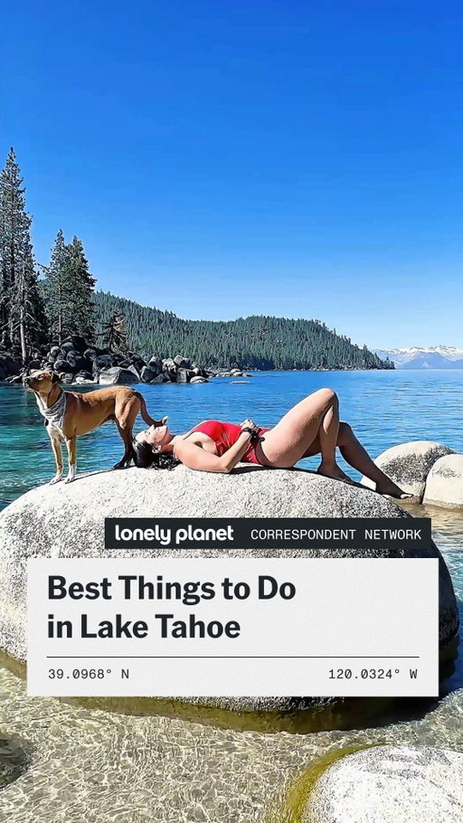 "Out of everywhere I've traveled in my van, Lake Tahoe is still one of the places I return to most," says Lonely Planet Correspondent @nikkidelventhal, who's spent the past 8 years exploring the outdoors across the U.S. while living out of her van. "The beauty is obvious, but what keeps bringing me back are the quiet beaches, hidden coves and moments away from the crowds."