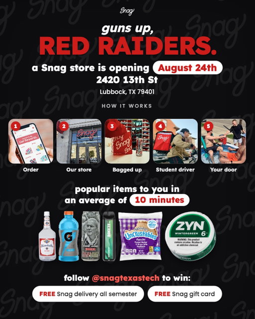 Follow @snagtexastech to get FREE delivery all semester! 🤠  The fastest delivery is taking over Lubbock! See you all on August 24th