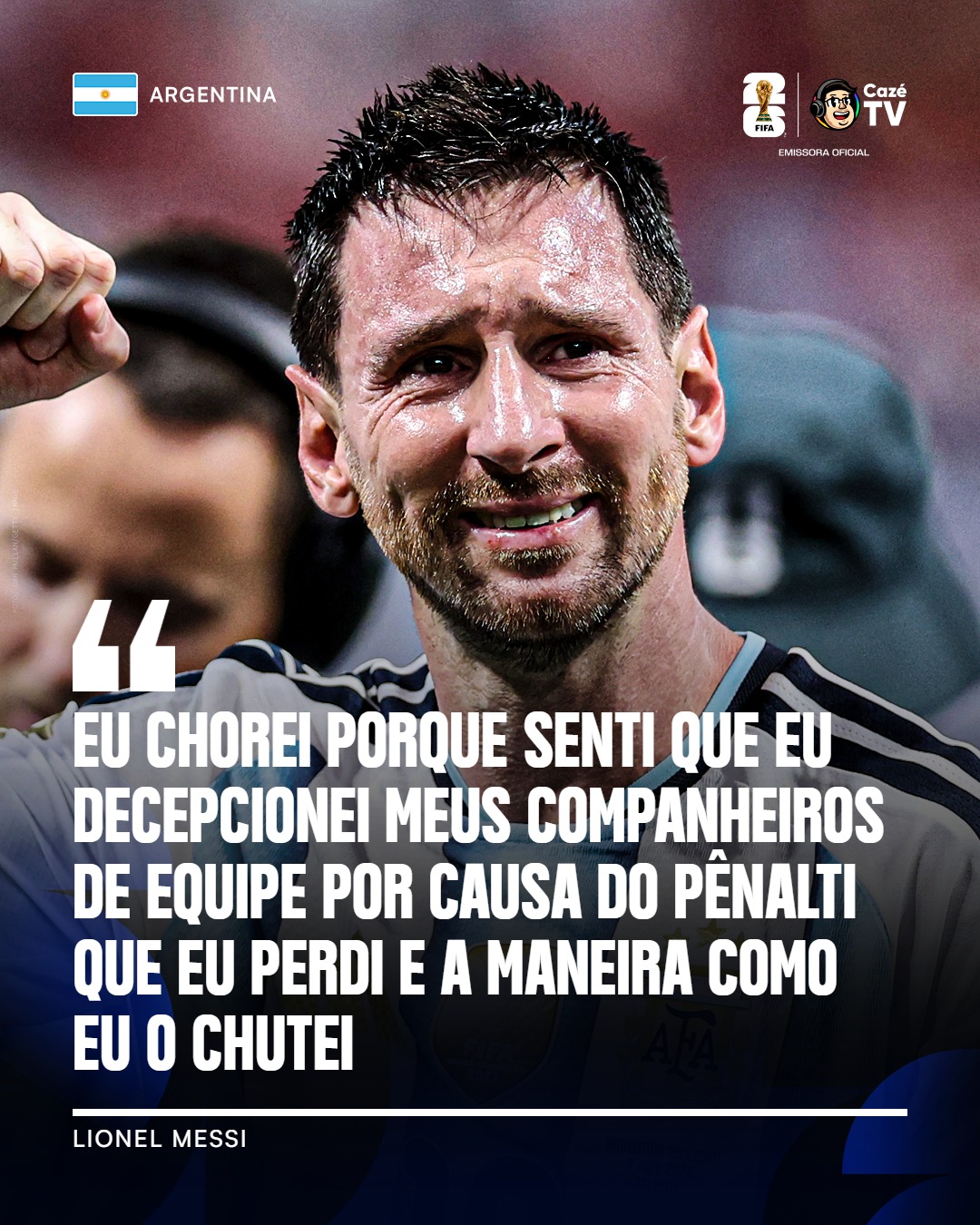 O MOTIVO DO CHORO DE LIONEL MESSI. O HOMEM FICOU COM PESO NA CONSCIÊNCIA PÓS PENALTI PERDIDO, FILHO! 🥹

🚨 𝐒𝐄 𝐓𝐄𝐌 𝐂𝐎𝐏𝐀, 𝐄𝐒𝐐𝐔𝐄𝐂𝐄! É NA CAZÉTV! 🤩📺

#CopaNaCazéTV #cztv16 #CoberturaCazéTV #FifaWorldCup